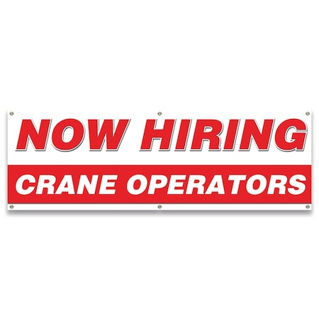 Signmission Now Hiring Crane Operators Banner Apply Inside Accepting Application Single Sided B-72-30225